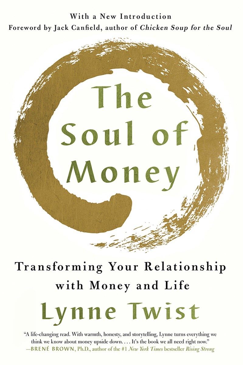 Libro: The Soul of Money: Transforming Your Relationship with Money and Life