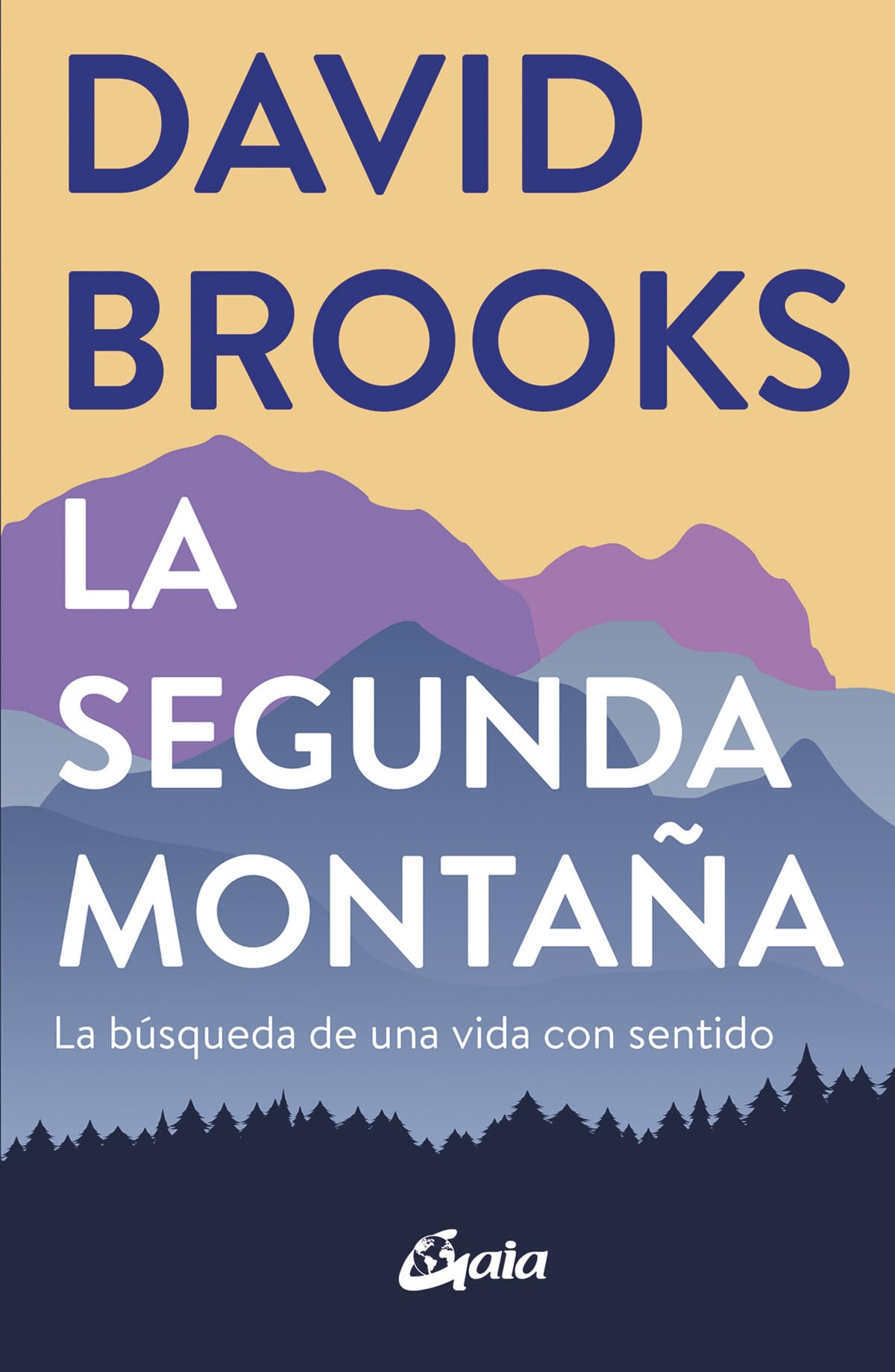 Libro: La segunda montaña: La búsqueda de una vida con sentido (Conciencia global)