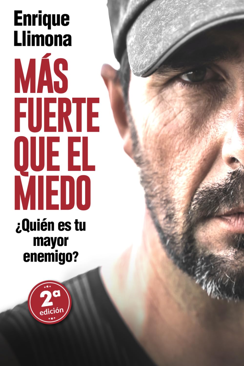 Libro: Más fuerte que el miedo: Historia real de motivación y desarrollo personal contado a través de un reto deportivo donde el amor, la fortaleza mental y ... los pensamientos negativos (Spanish Edition)