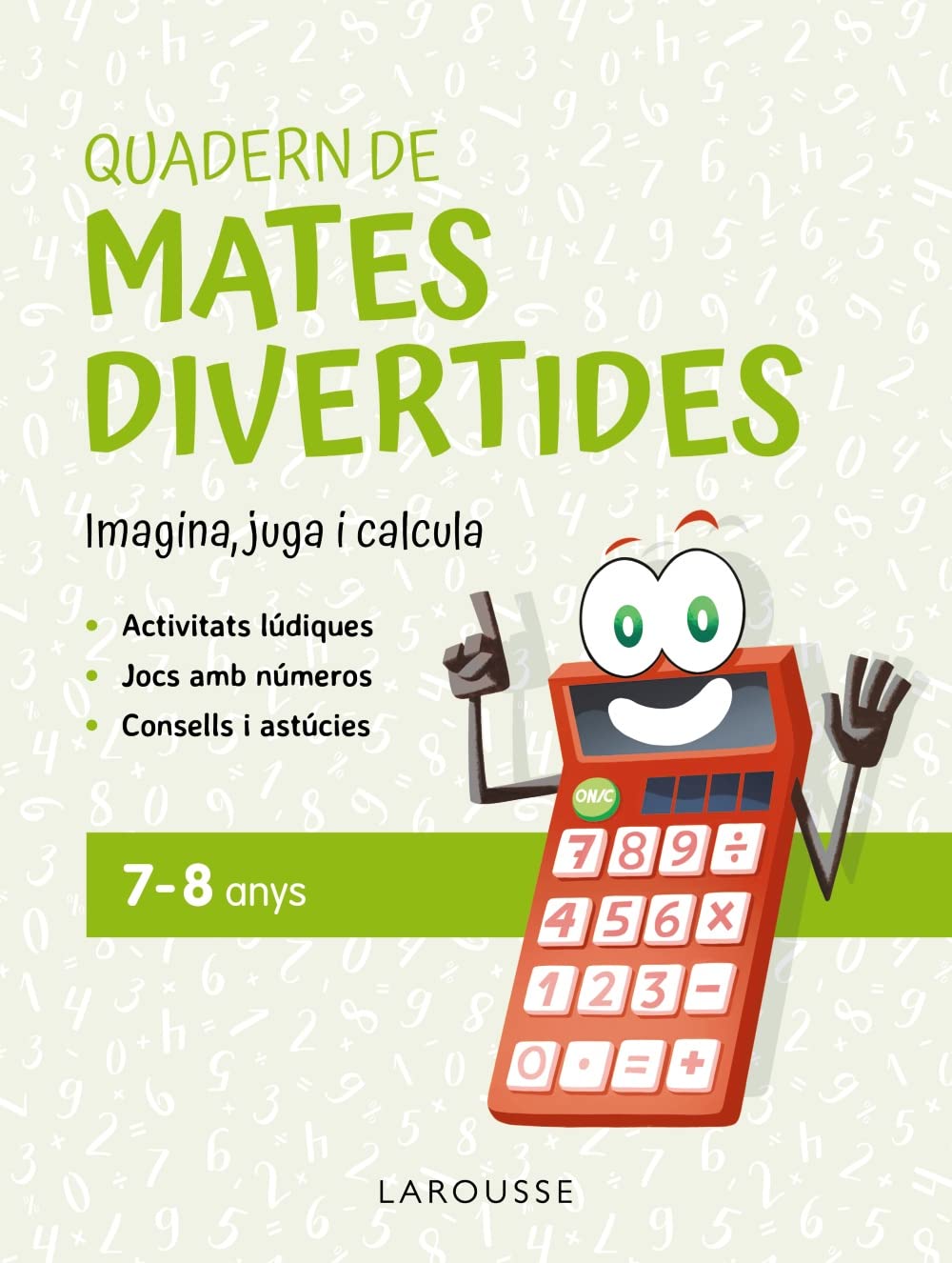 Libro: Quadern de mates divertides 7-8 anys: Imagina, juga i calcula