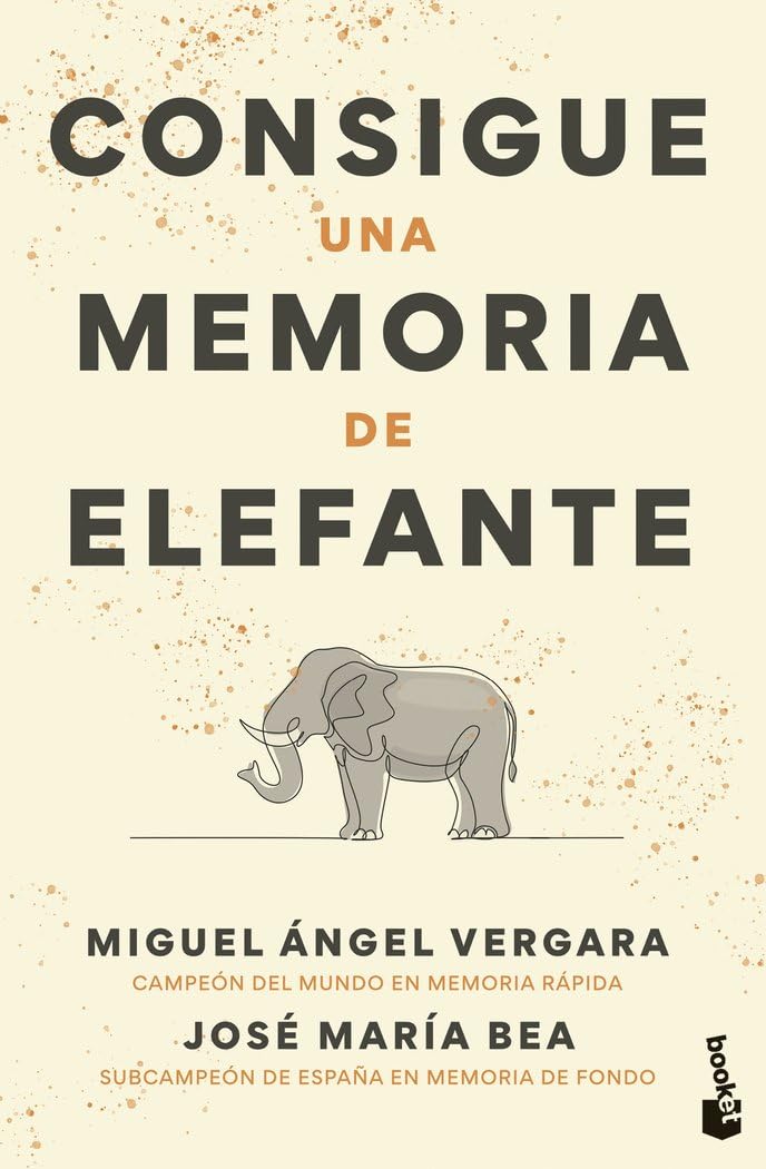 Libro: Consigue una memoria de elefante: Técnicas, ejercicios y trucos infalibles (Prácticos siglo XXI)