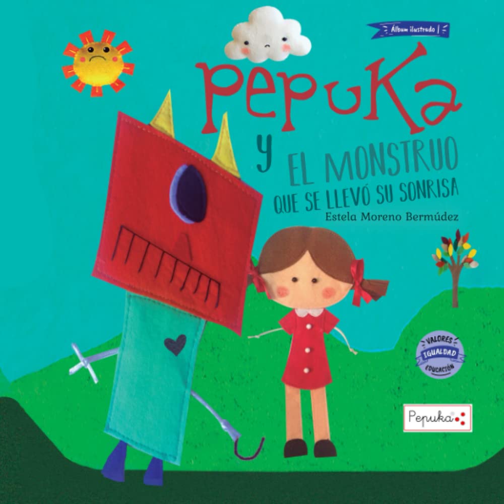 Libro: Pepuka y el Monstruo que se llevó su sonrisa