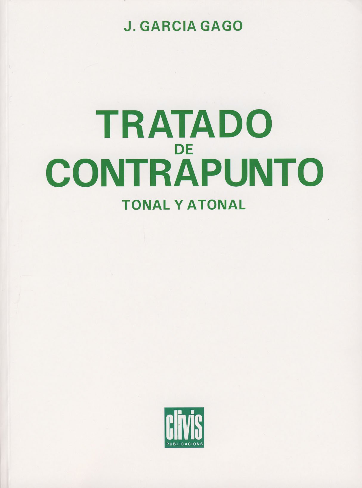 Libro: GARCIA GAGO J. - Tratado de Contrapunto Tonal y Atonal