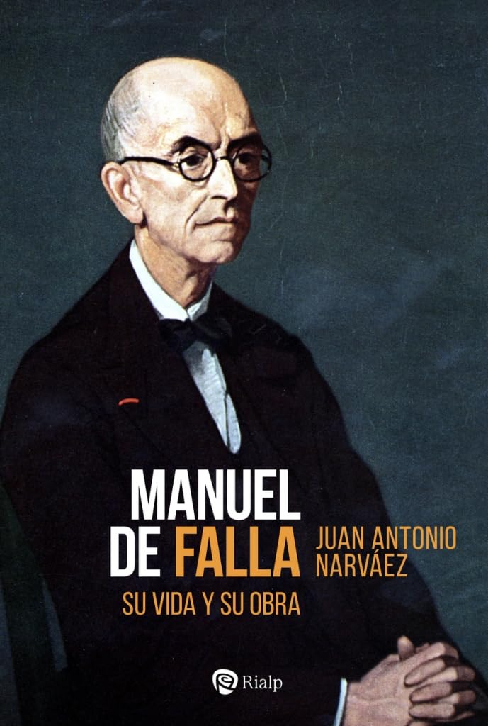 Libro: Manuel de Falla: Su vida y su obra