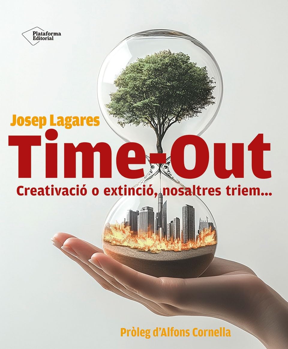 Libro: Time-Out: Creativació o extinció, nosaltres triem...