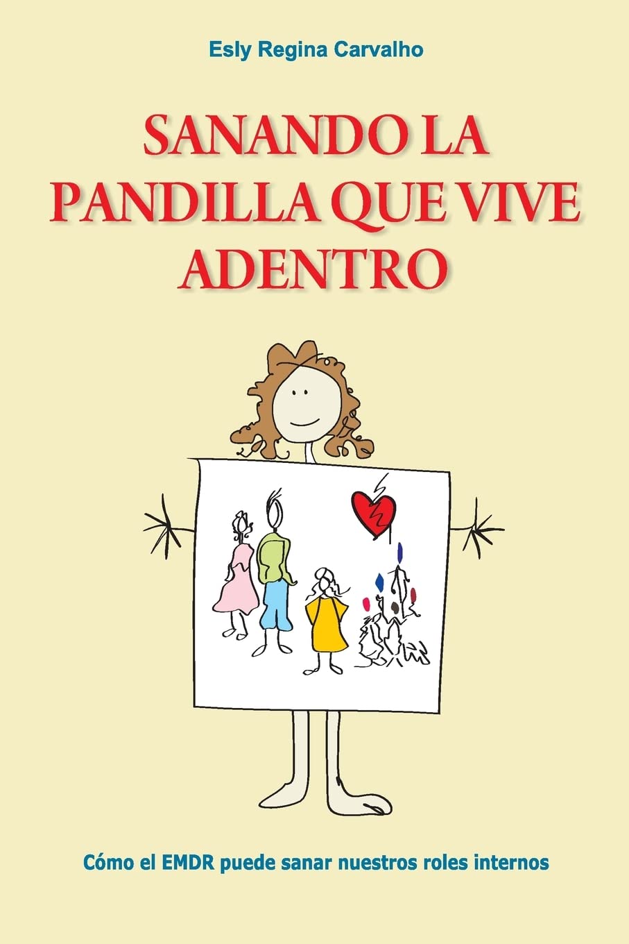 Sanando la Pandilla que Vive Adentro: Cómo el EMDR puede sanar nuestros roles internos