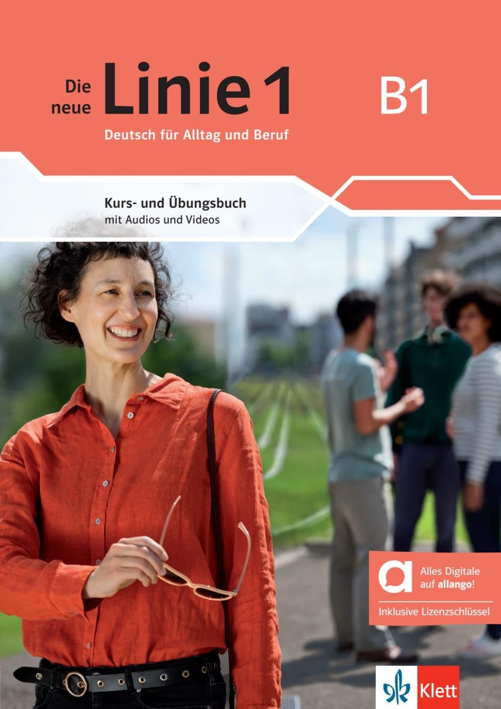 Libro: Linie 1 b1 dn hybr al+ej: Deutsch für Alltag und Beruf. Kurs- und Übungsbuch mit Audios und Videos inklusive Lizenzschlüssel allango (24 Monate)