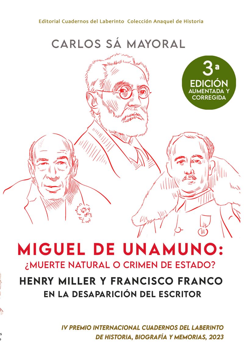 Libro: Miguel de Unamuno: ¿muerte natural o crimen de Estado?: Henry Miller y Francisco Franco en la desaparición del escritor