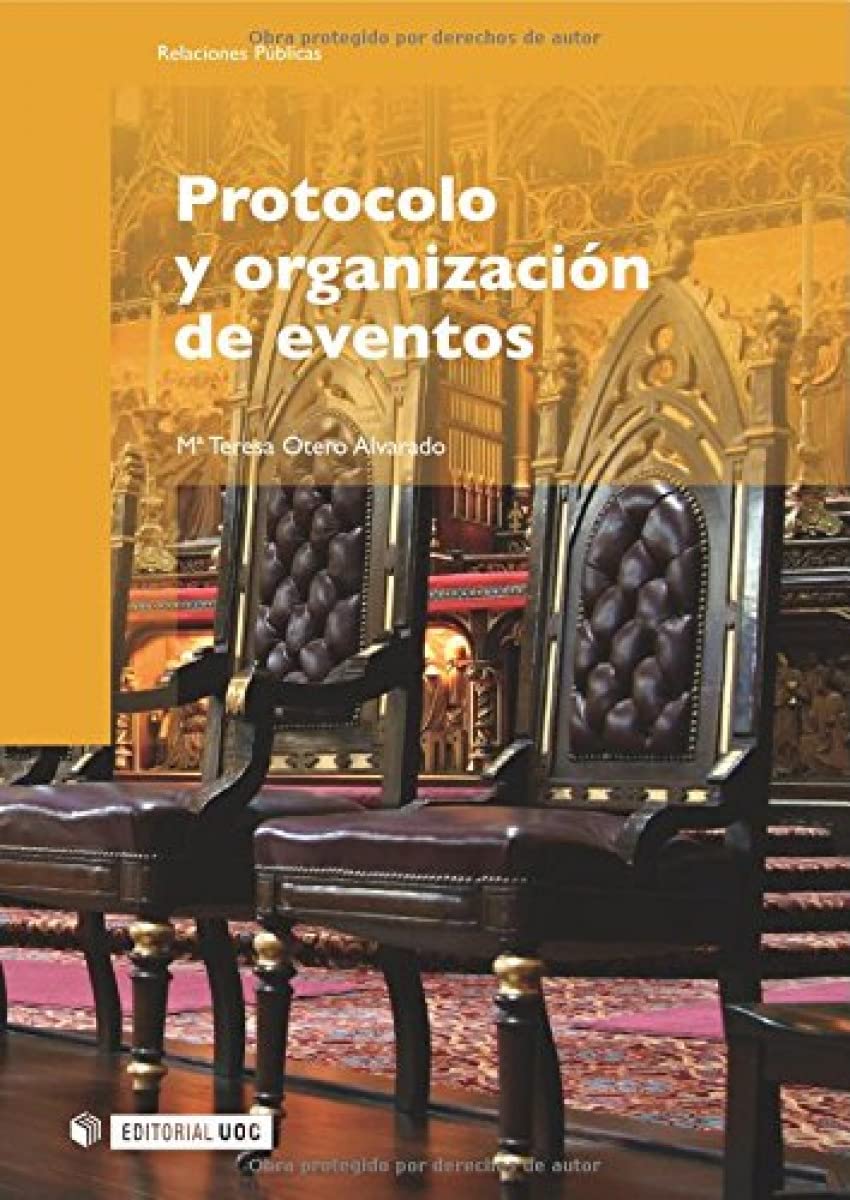 Libro: Protocolo y organización de eventos: 132 (Manuales)