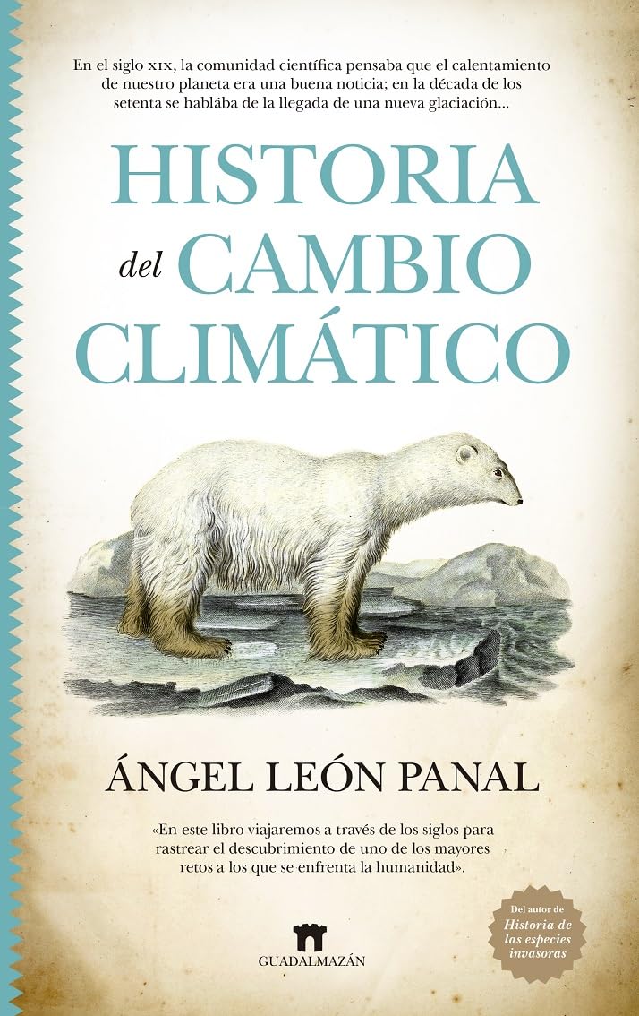 Libro: Historia del cambio climático/ History of Climate Change (Divulgación Científica)