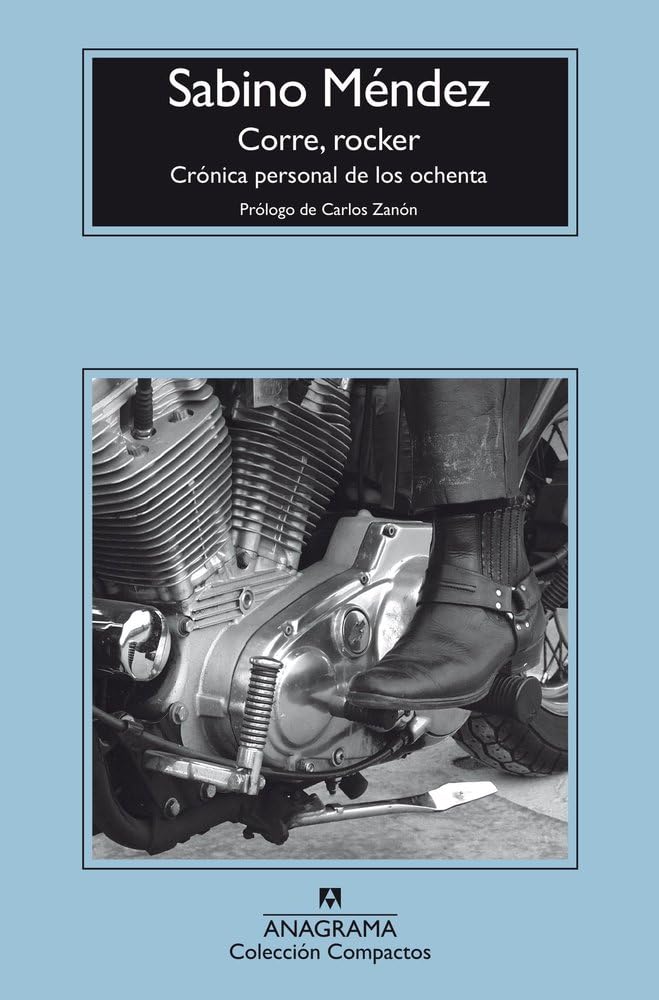 Libro: Corre, rocker: Crónica personal de los ochenta (Compactos)