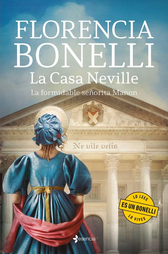 Libro: La Casa Neville. La formidable señorita Manon: 1 (Romántica Histórica)
