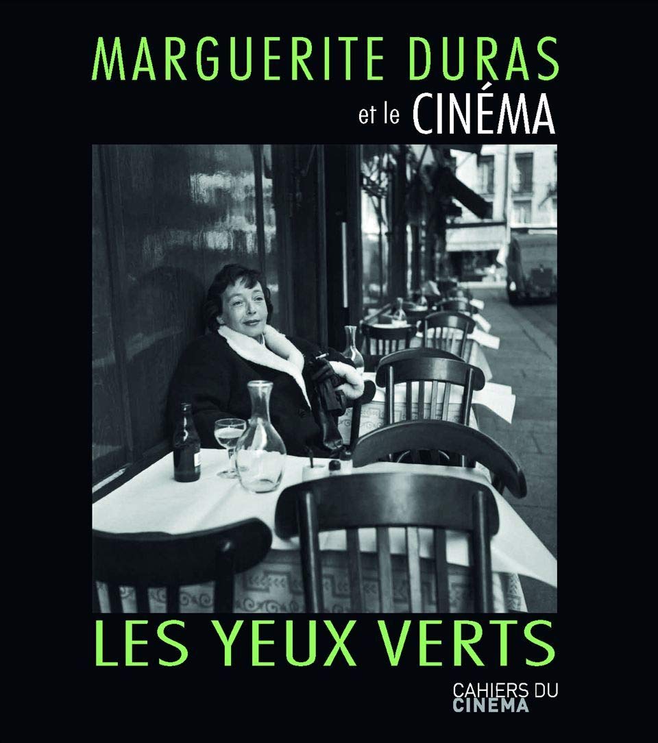 Libro: Marguerite Duras et le cinéma: Les yeux verts