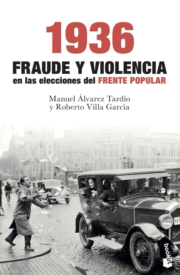 Libro: 1936. Fraude y violencia en las elecciones del Frente Popular (Historia)