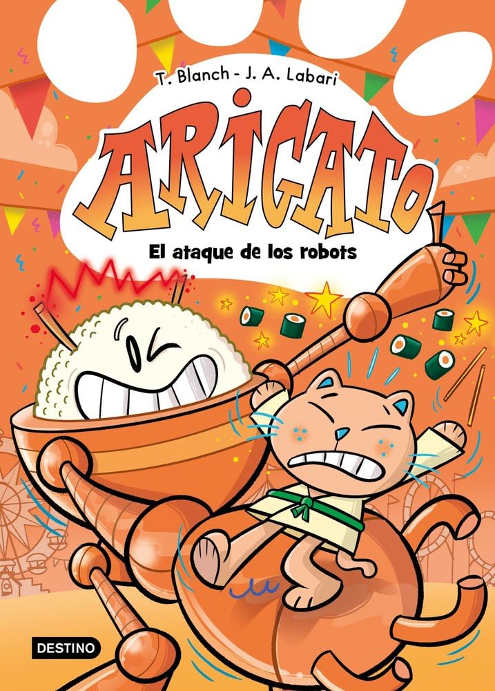 Libro: Arigato 6. El ataque de los robots