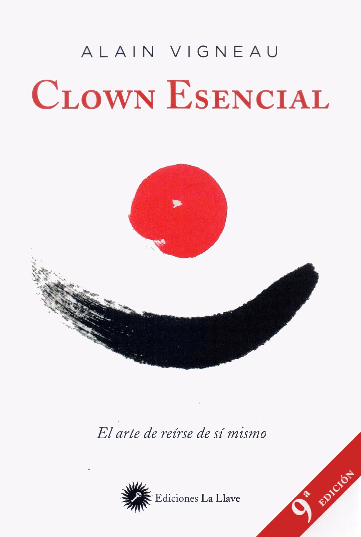 Libro: Clown Esencial: El arte de reírse de sí mismo