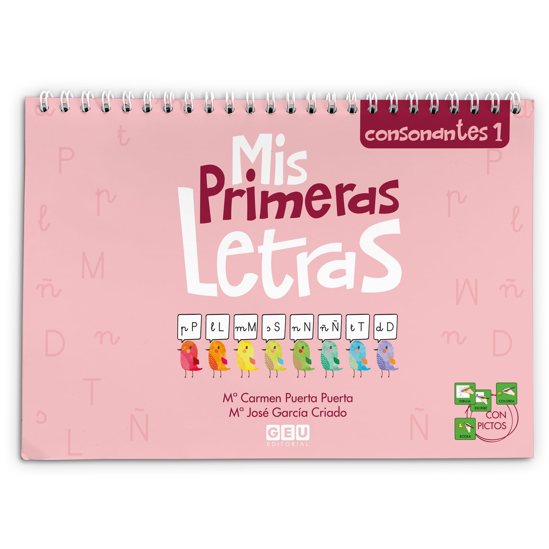Libro: Aprender a Escribir Letras Consonantes | Mis Primeras Letras - Consonantes 1 | Educación Infantil - Editorial GEU