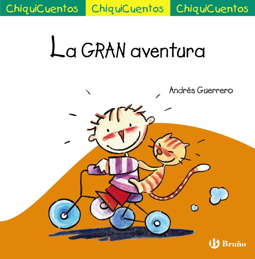 Libro: ChiquiCuento 67. La gran aventura (Castellano - A PARTIR DE 3 AÑOS - CUENTOS - ChiquiCuentos)