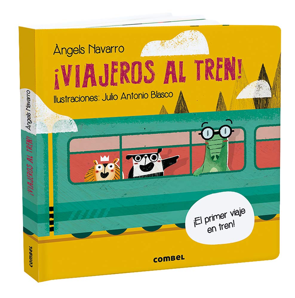 Libro: ¡Viajeros al tren! (Spanish Edition)
