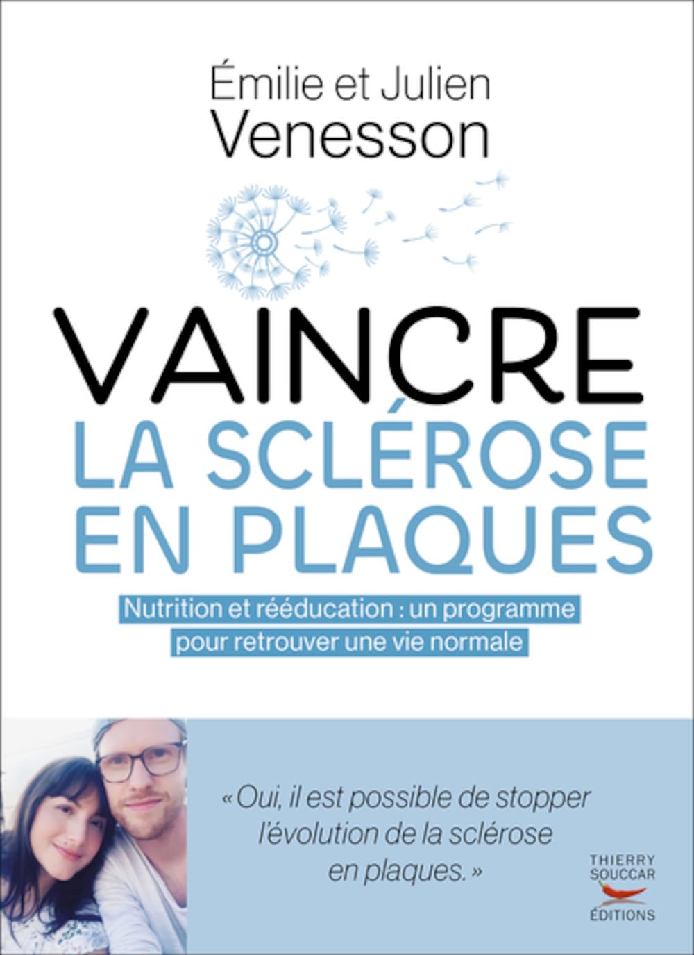 Libro: Vaincre la sclérose en plaques: Nutrition et rééducation : un programme global pour retrouver une vie normale