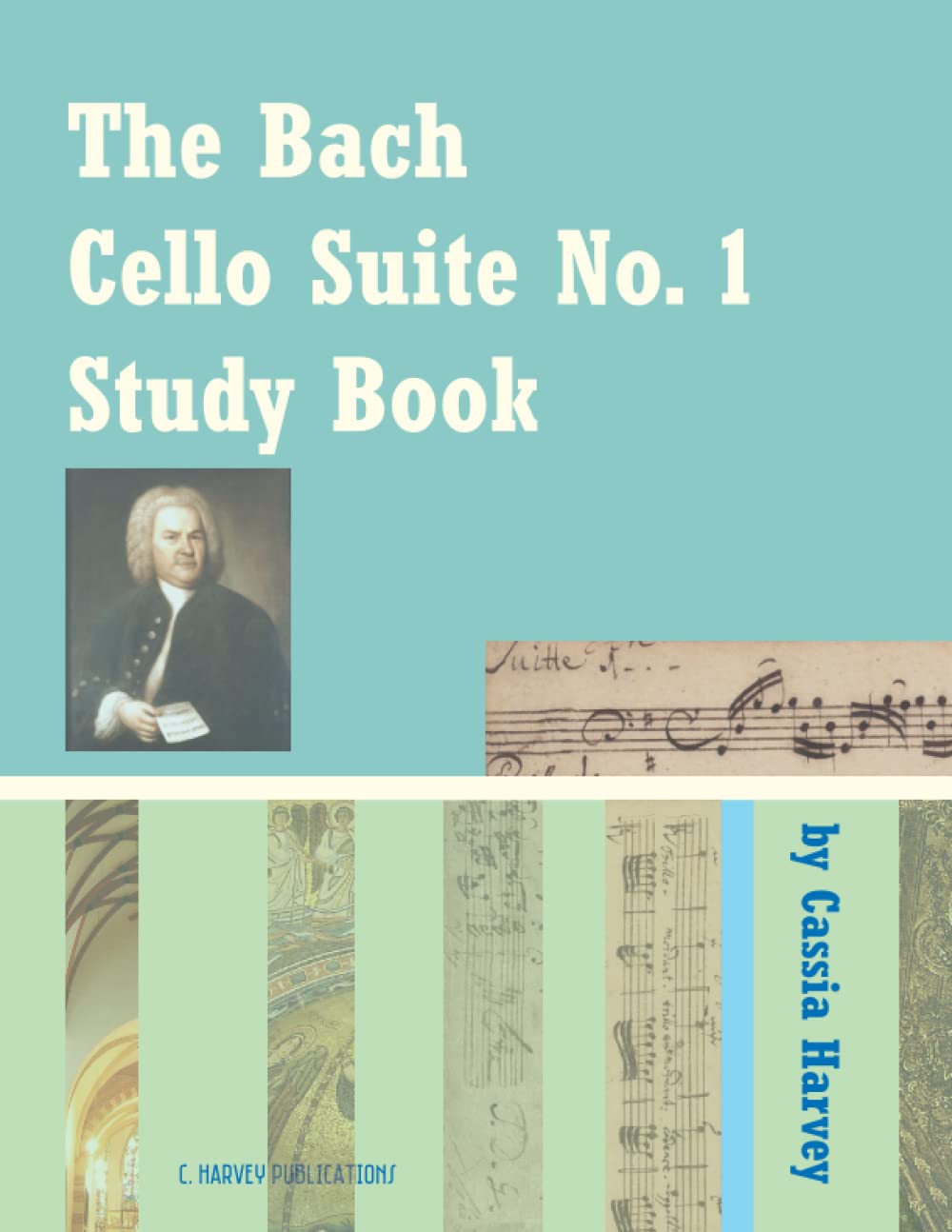 Libro: The Bach Cello Suite No. 1 Study Book