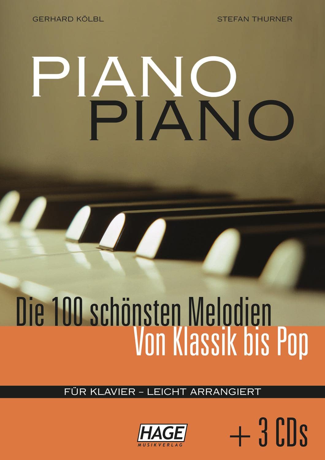 Libro: Piano Piano. Notenbuch: Die 100 schönsten Melodien von Klassik bis Pop mit 3 CDs