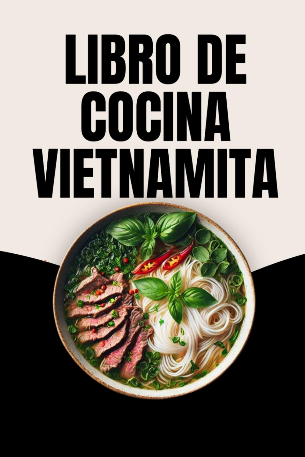 Libro de Cocina Vietnamita (Spanish Edition)