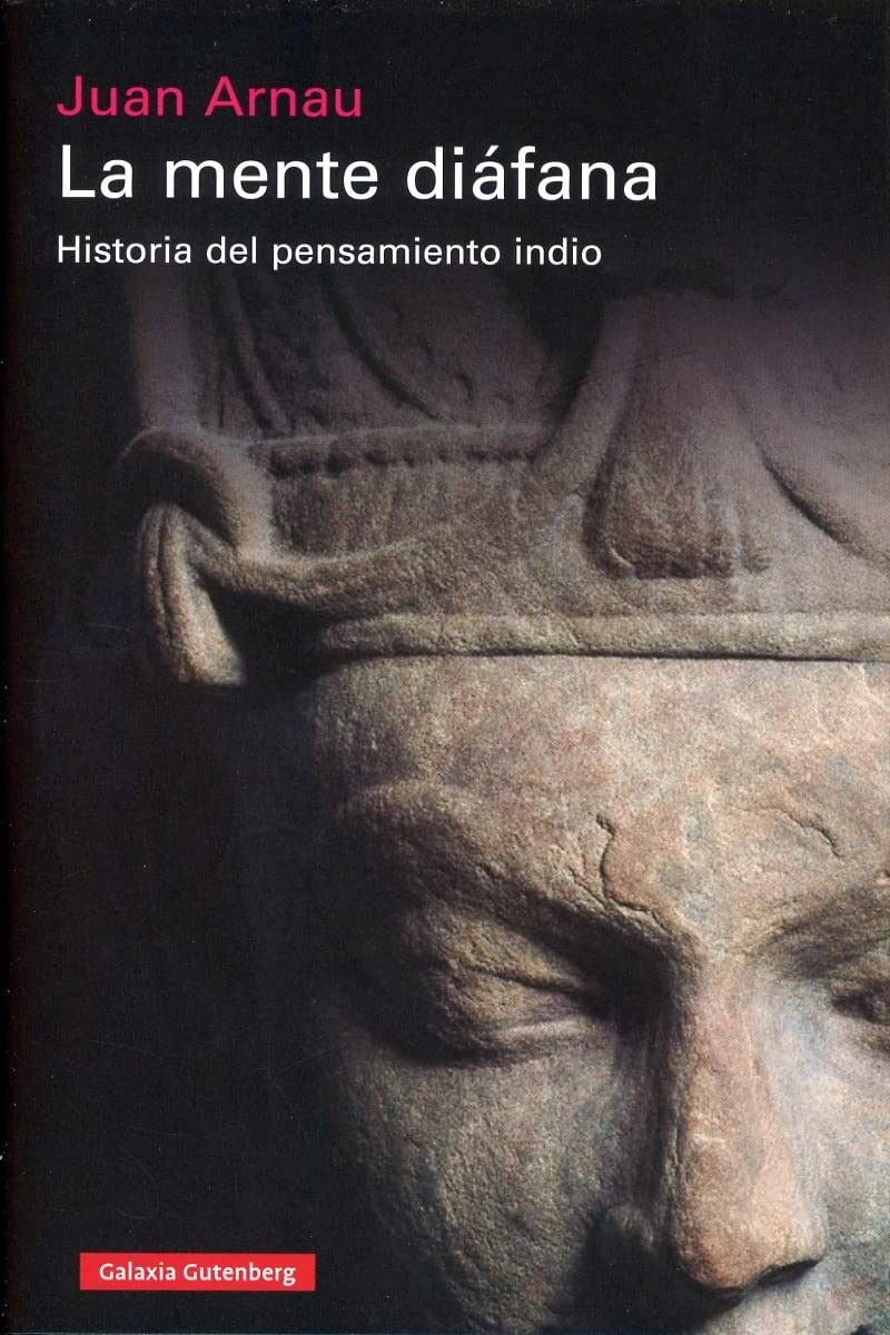 Libro: La mente diáfana: Historia del pensamiento indio (Ensayo)