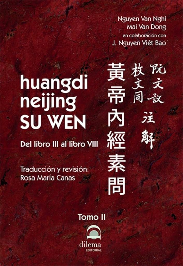 Libro: HUANGDI NEIJING SU WEN: Del libro III al libro VIII