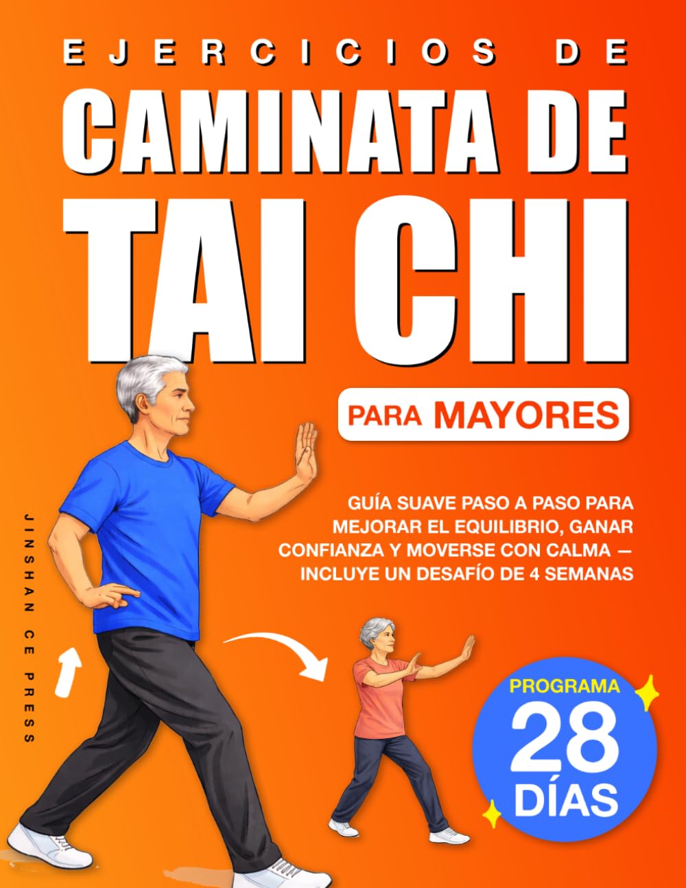 Libro: Ejercicios de Caminata de Tai Chi para Mayores: Un programa paso a paso para mejorar tu equilibrio en casa y fortalecer tu estabilidad, con un desafío ... para Personas Mayores) (Spanish Edition)