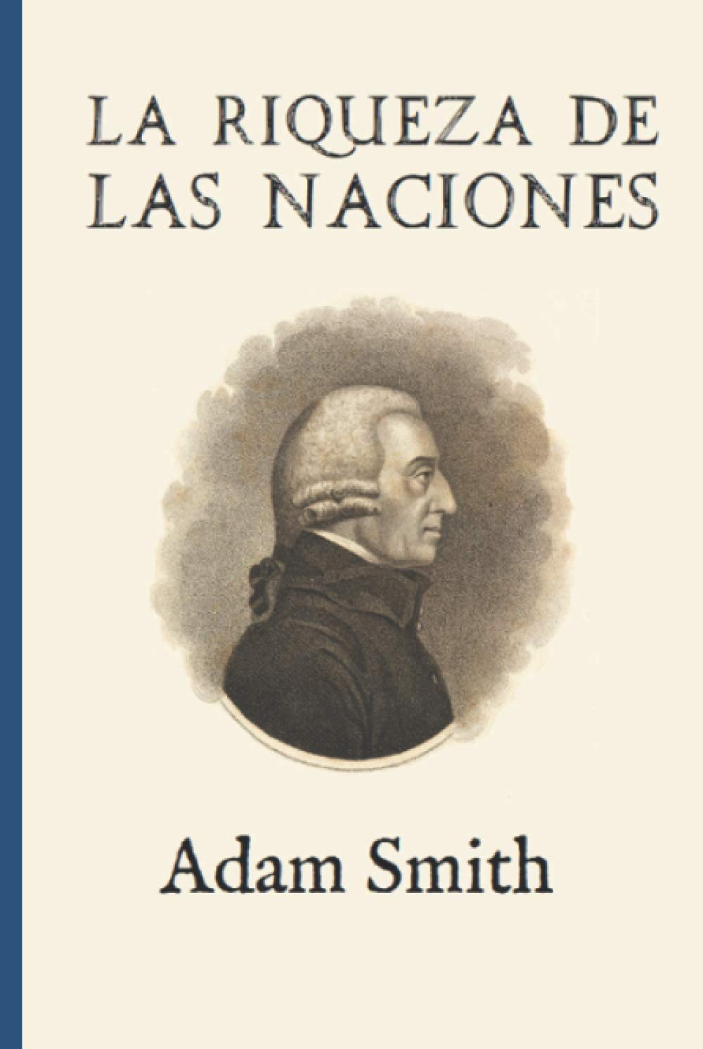 Libro: La riqueza de las naciones (Ampliada) (Spanish Edition)