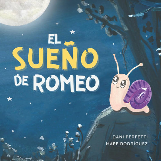 El sueño de Romeo: Cuento en español para niños de 3-5 años | Libro infantil ilustrado ideal para la hora de dormir (Donde Nacen las Alas)