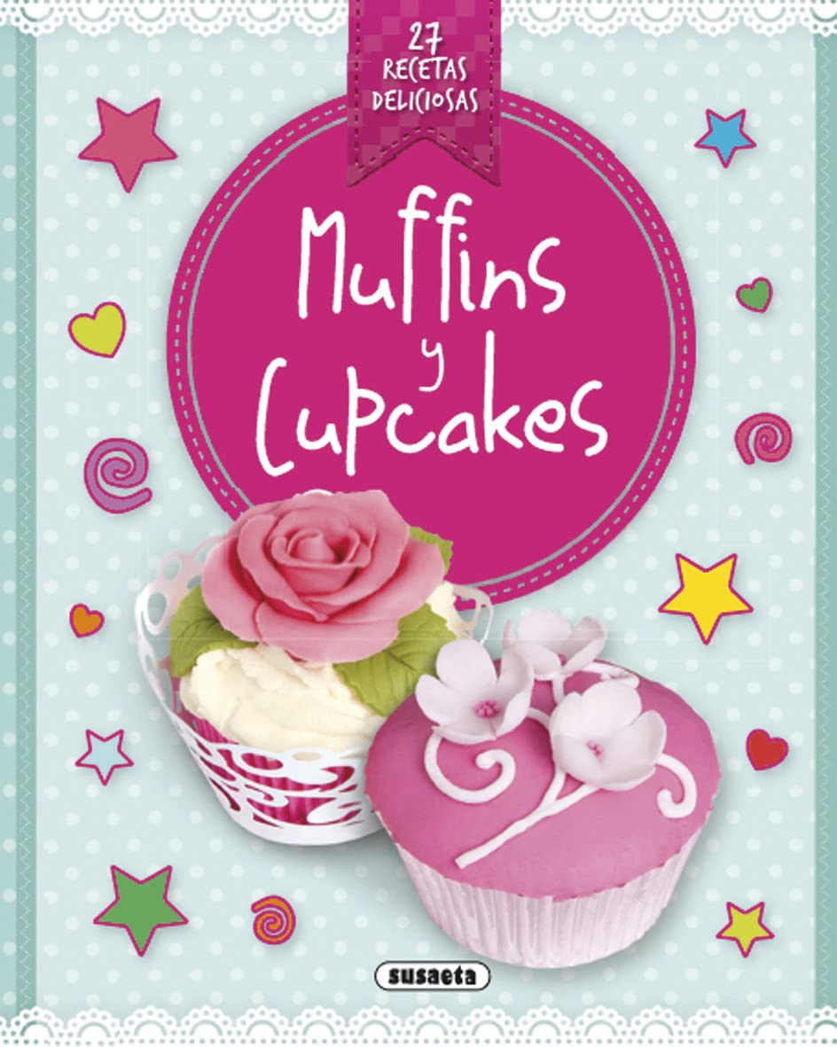 Libro: Muffins y cupcakes (Recetas deliciosas)