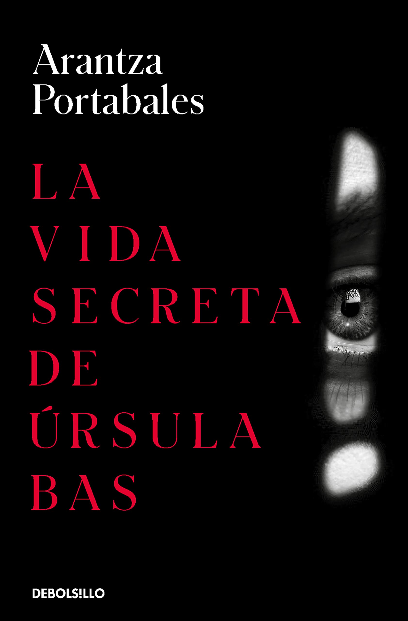 Libro: La vida secreta de Úrsula Bas (Inspectores Abad y Barroso 2) (Best Seller)