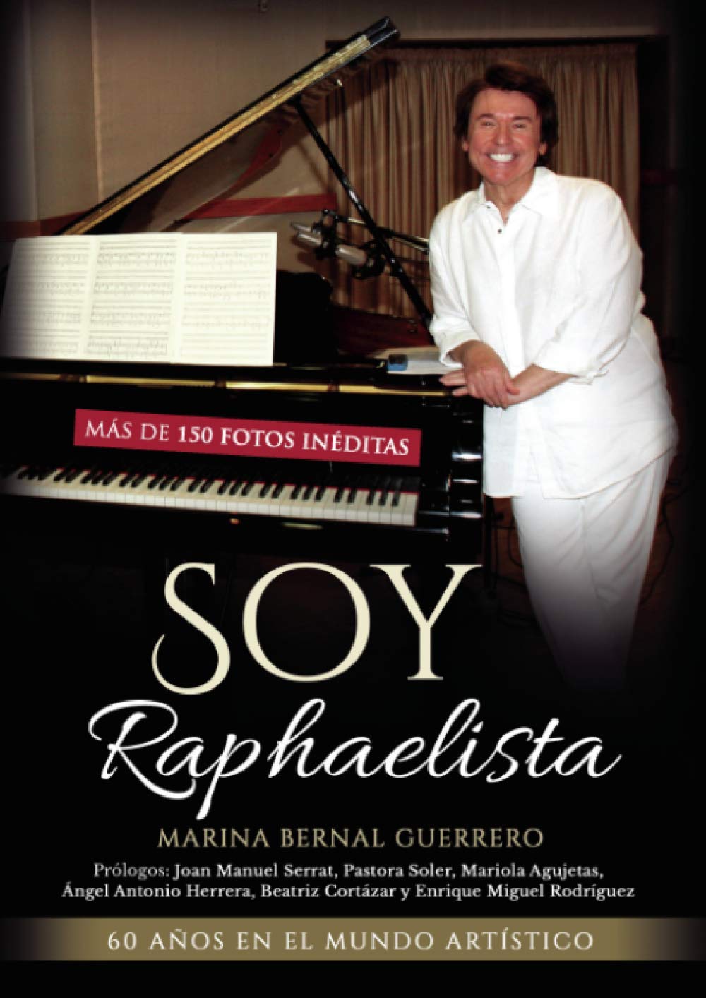 Libro: Soy Raphaelista: 60 años en el mundo artístico