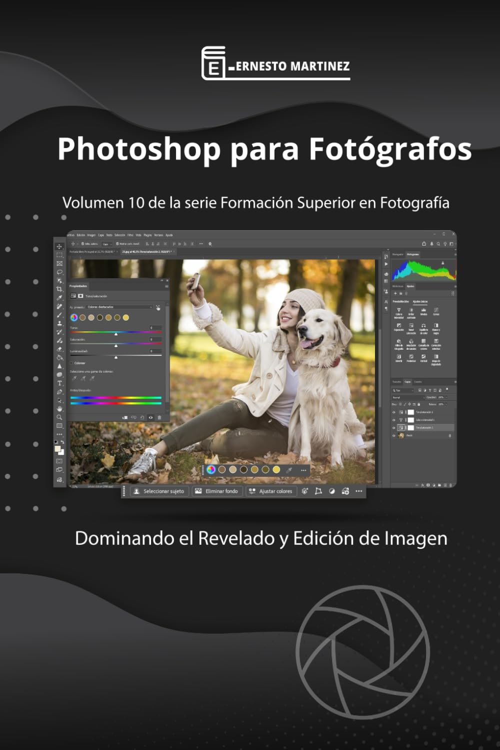 Libro: Photoshop para Fotógrafos.: Aprende a Revelar y Editar tus Imágenes. (Formación Superior en Fotografía)