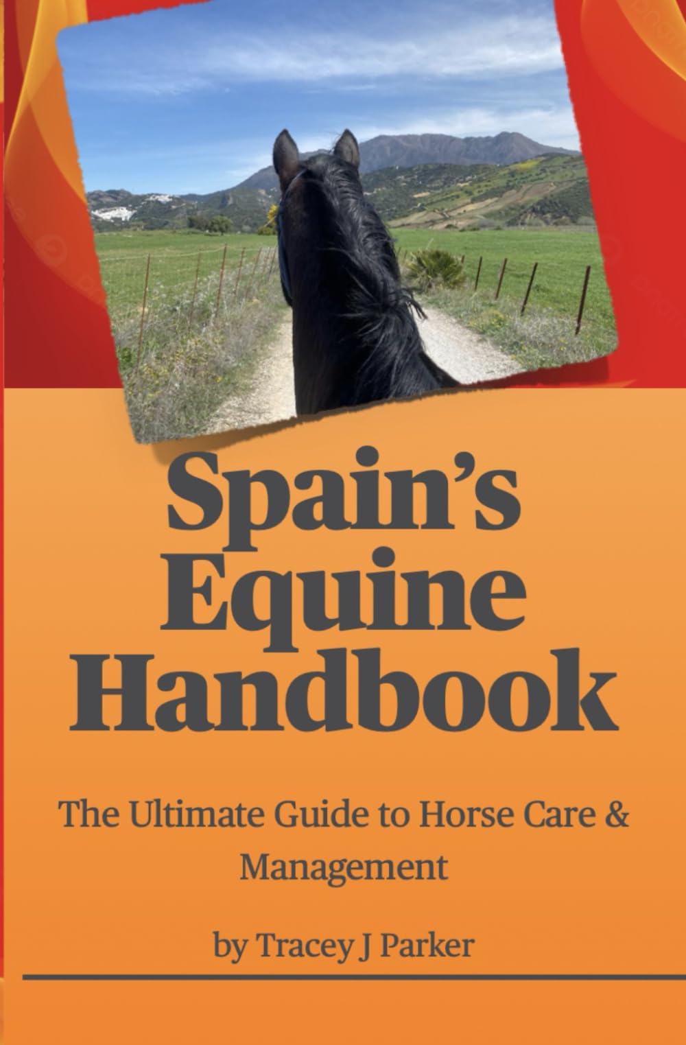 Libro: Spain's Equine Handbook: The Ultimate Guide to Horse Care & Management