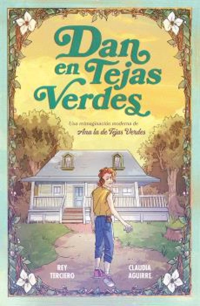 Libro: DAN EN TEJAS VERDES