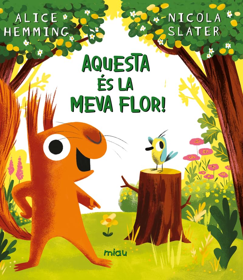 Libro: Aquesta és la meva flor!