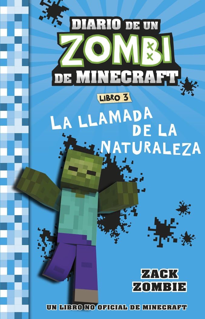 Libro: Minecraft. Diario de un Zombi de Minecraft. La llamada de la naturaleza: Libro 3