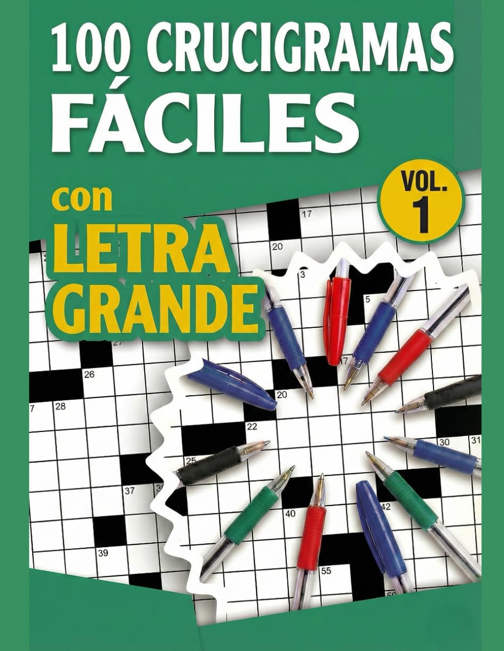 Libro: 100 Crucigramas Fáciles en Letra Grande (Vol. 1): 100 pasatiempos claros y divertidos para adultos y personas mayores | Ideal para ejercitar la memoria y relajarse (Spanish Edition)