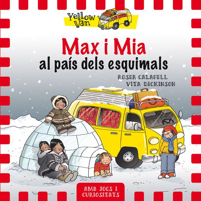 Libro: Yellow Van 7. Max i Mia al país dels esquimals