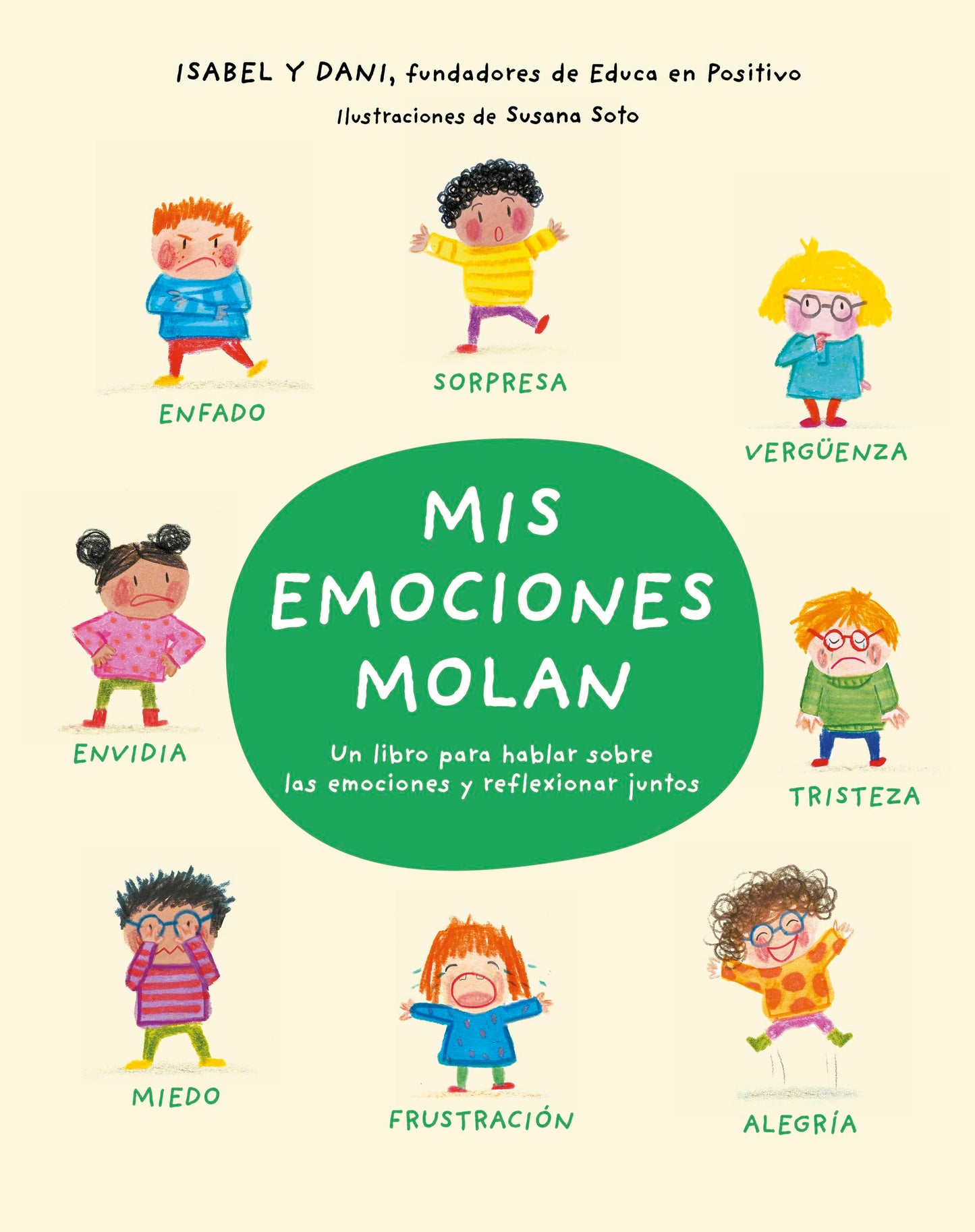 Libro: Mis emociones molan: Un libro para hablar sobre las emociones y reflexionar juntos (Emociones, valores y hábitos)