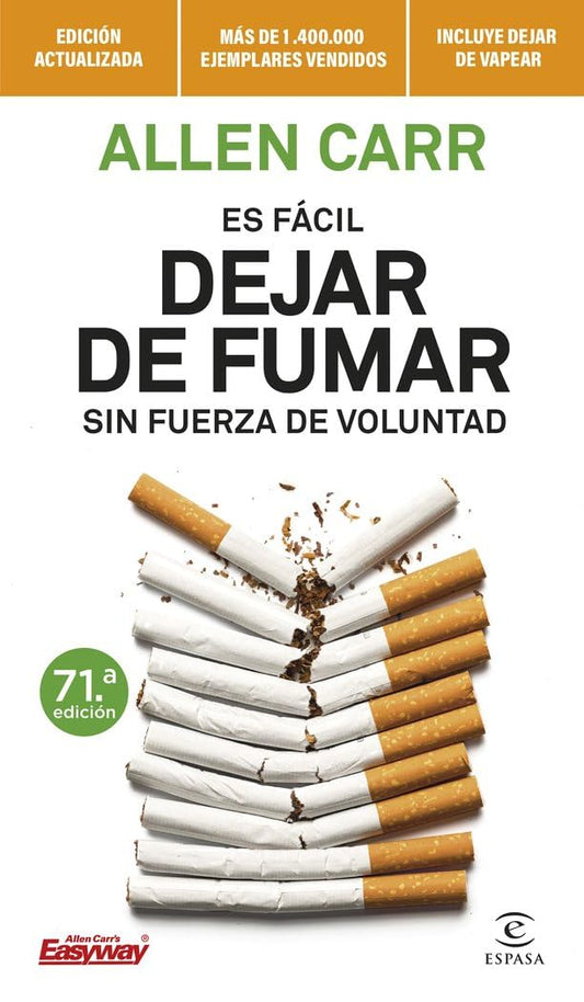 Es fácil dejar de fumar sin fuerza de voluntad (NO FICCIÓN)
