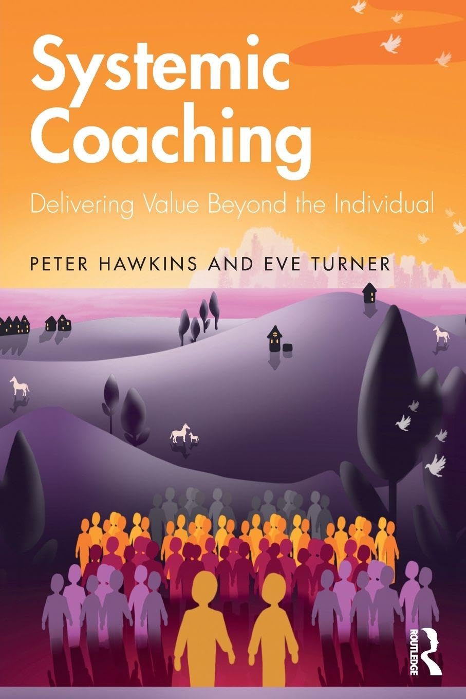 Libro: Systemic Coaching: Delivering Value Beyond the Individual