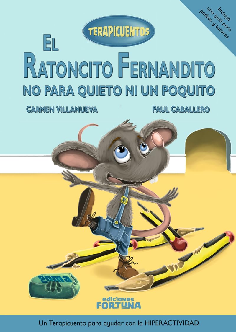 Libro: El ratoncito Fernandito no para quieto ni un poquito