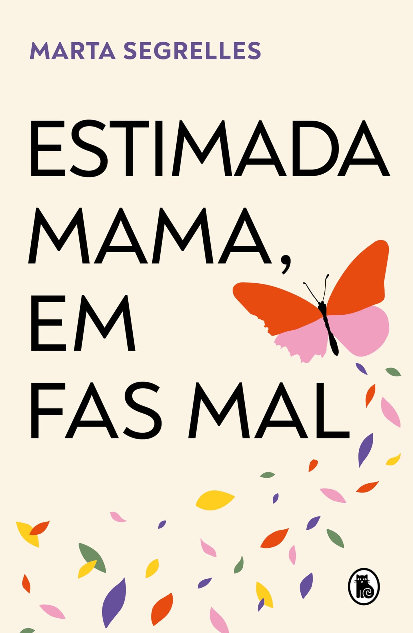 Libro: Estimada mama, em fas mal: Sana les ferides de la teva relació mare-filla i posa límits que et cuidin