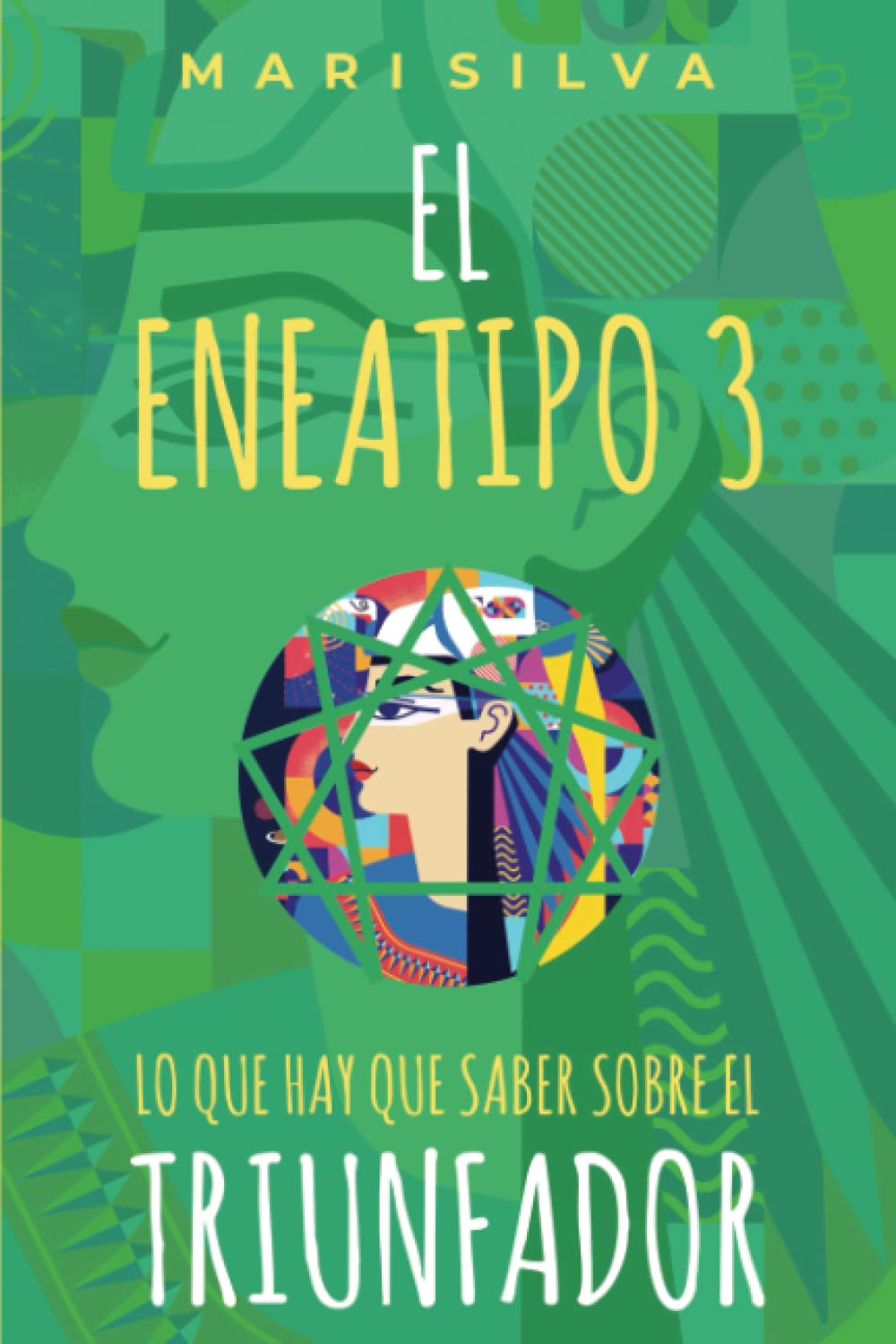 Libro: El Eneatipo 3: Lo que hay que saber sobre el triunfador (Tipos de Personalidad del Eneagrama) (Spanish Edition)