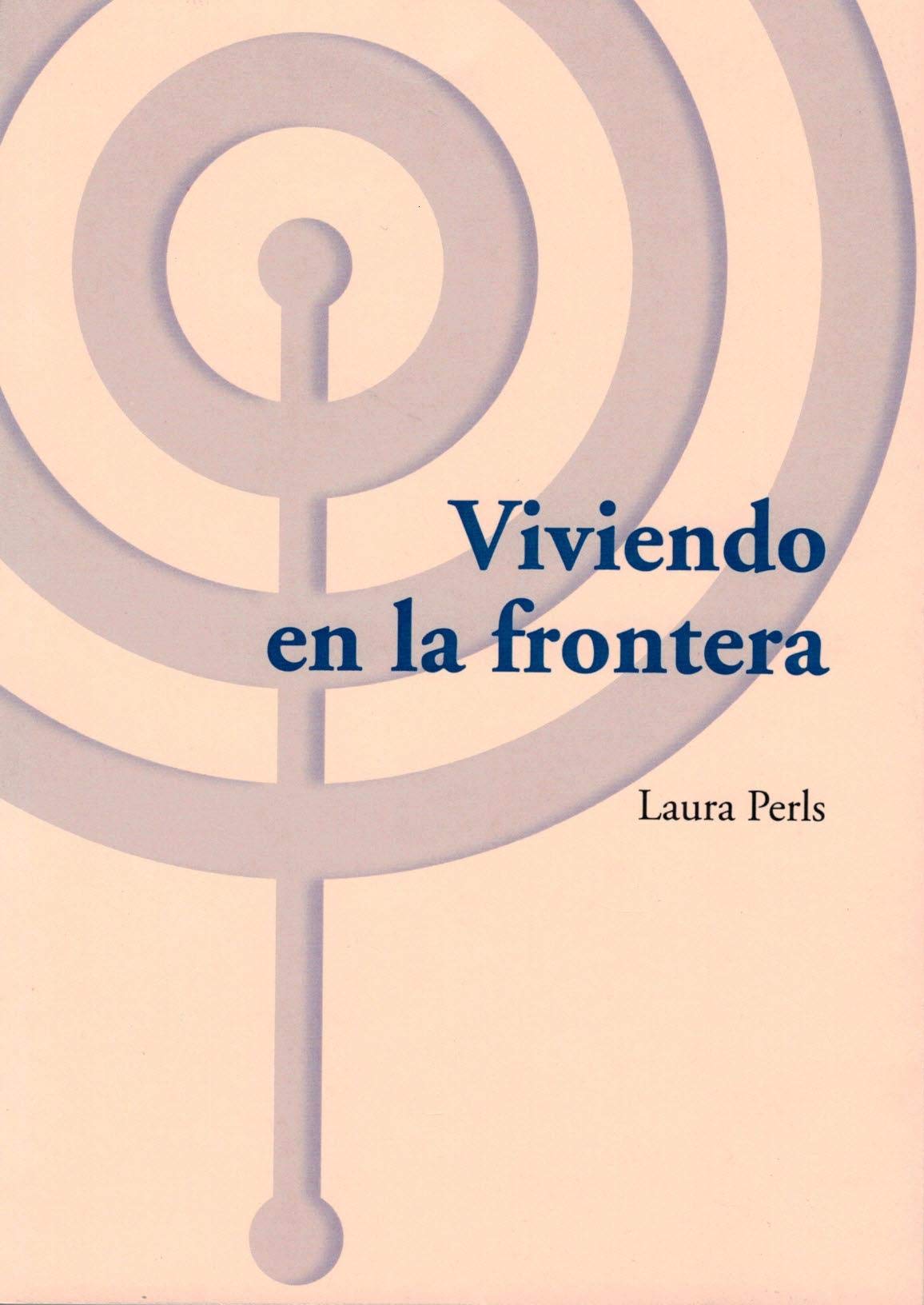 Libro: Viviendo en la frontera