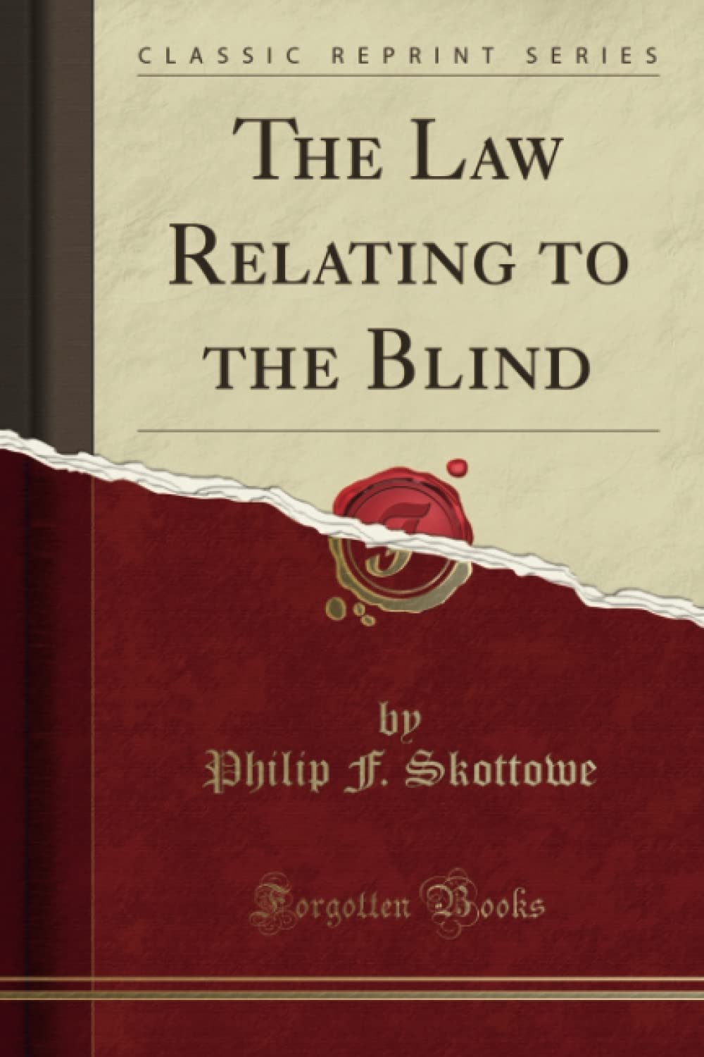 Libro: The Law Relating to the Blind (Classic Reprint)